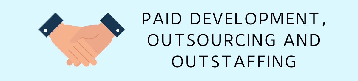 Paid development, outsourcing and outstaffing Paid development, outsourcing and outstaffing